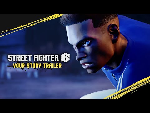 Street Fighter 6 - Your Story Trailer thumbnail